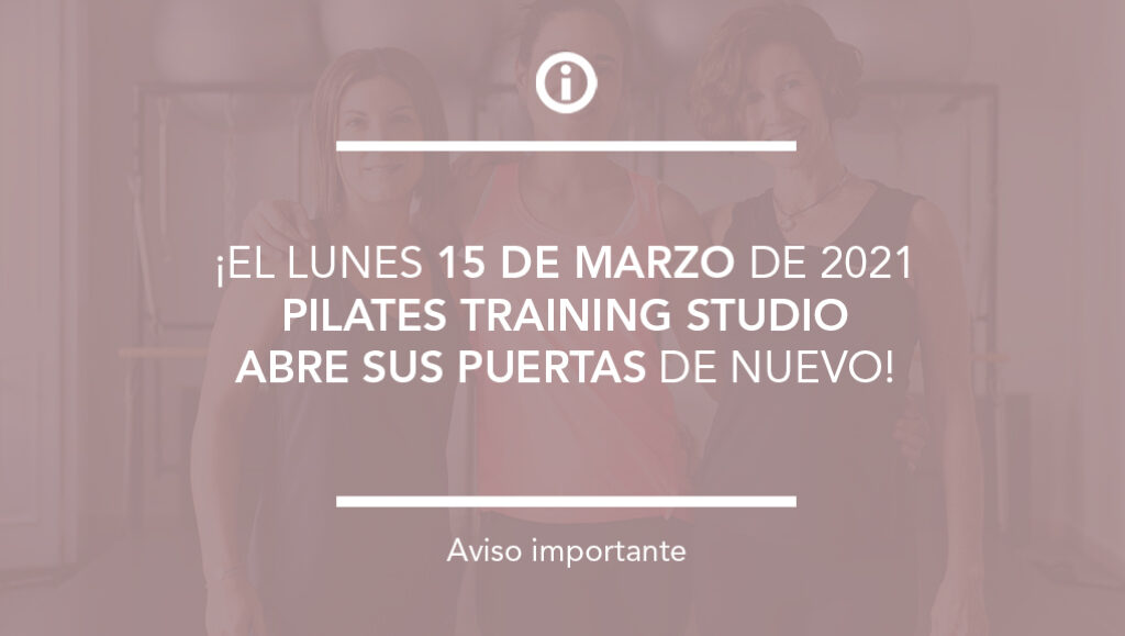 ¡Pilates Training Studio reabre el 15 de marzo!